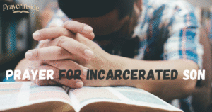 Prayer for Incarcerated Son