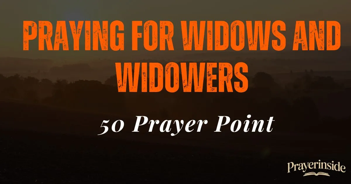 praying for widows and widowers