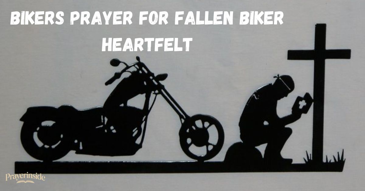 bikers prayer for fallen biker