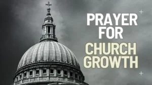 prayer for church growth