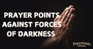 prayer points against forces of darkness