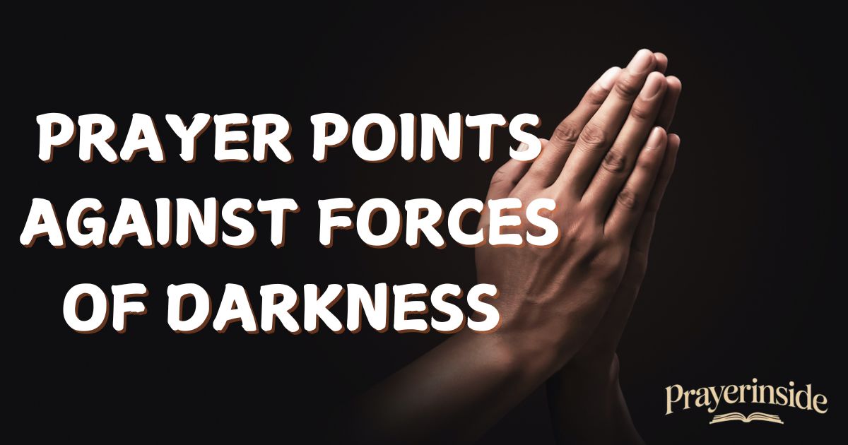 prayer points against forces of darkness