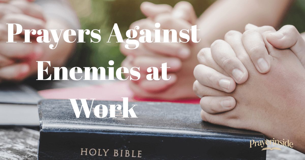 prayers against enemies at work