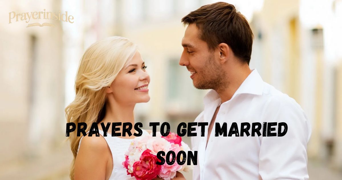 prayers to get married soon