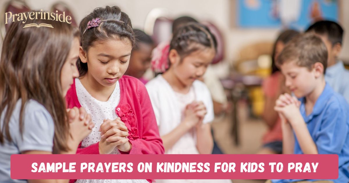sample prayers on kindness for kids to pray