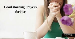 good morning prayers for her