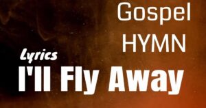 i ll fly away lyrics