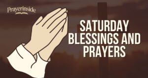 saturday blessings and prayers
