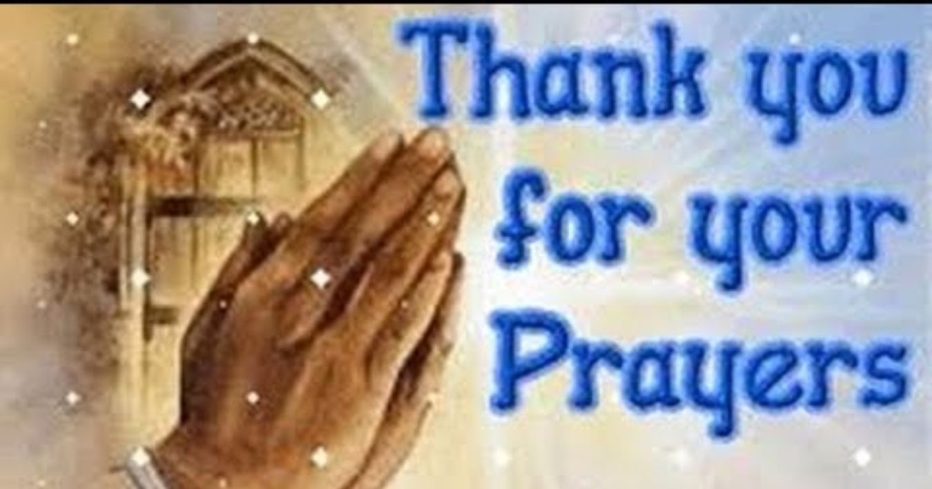 thank you for your prayers