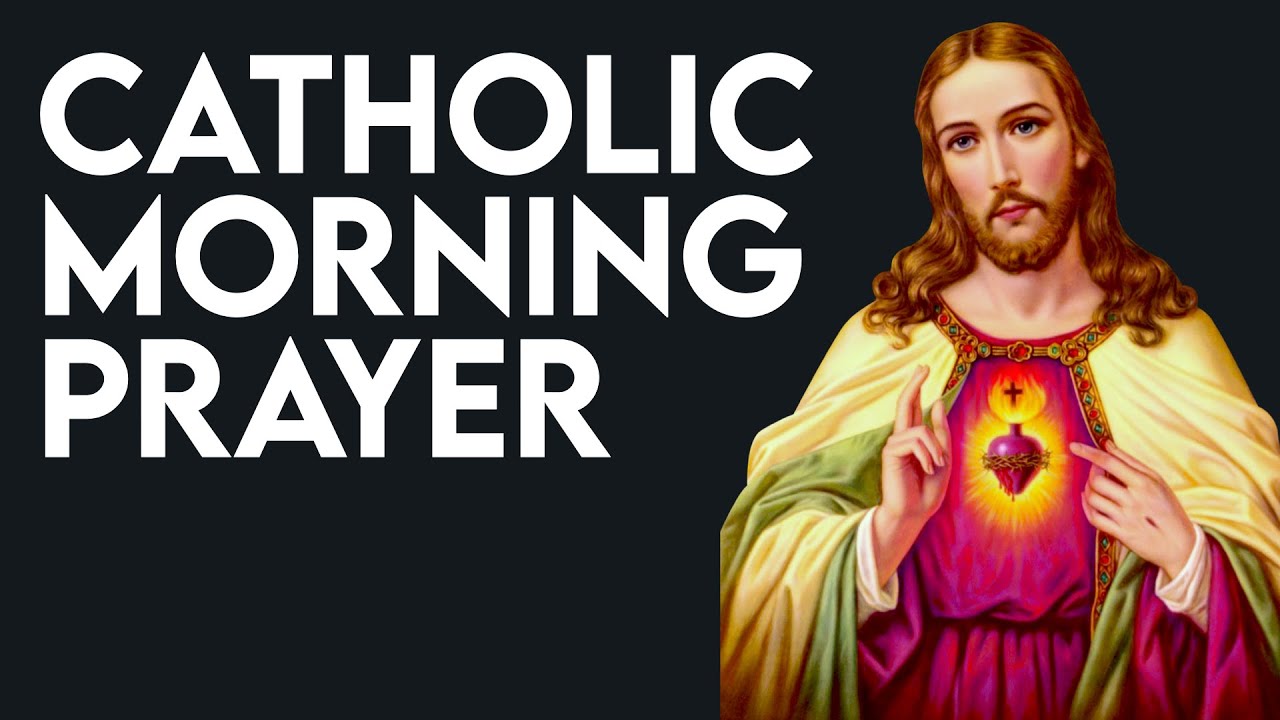 catholic morning prayers