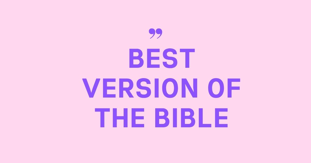 best version of he bible