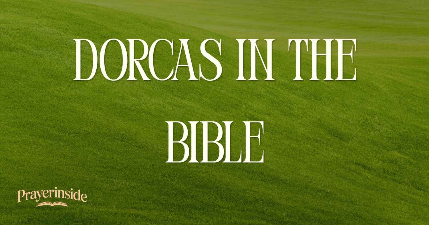 dorcas in the bible