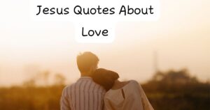 jesus quotes about love
